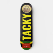 TACKY Skateboard (Voorkant)