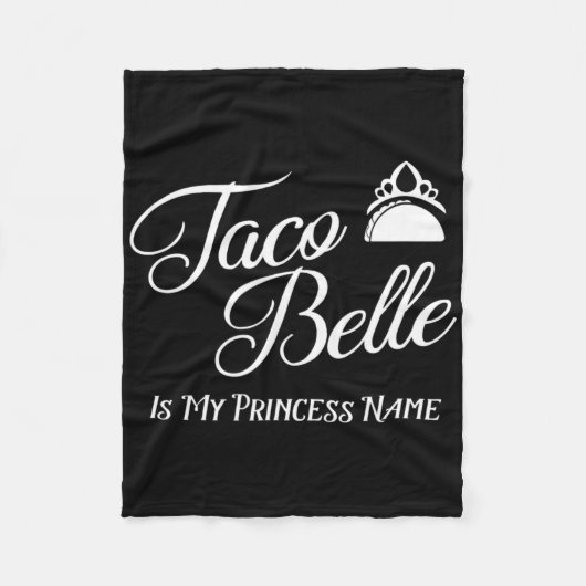 Taco Belle is mijn prinses naam - Funny Pun Cinco Fleece Deken (Voorkant)