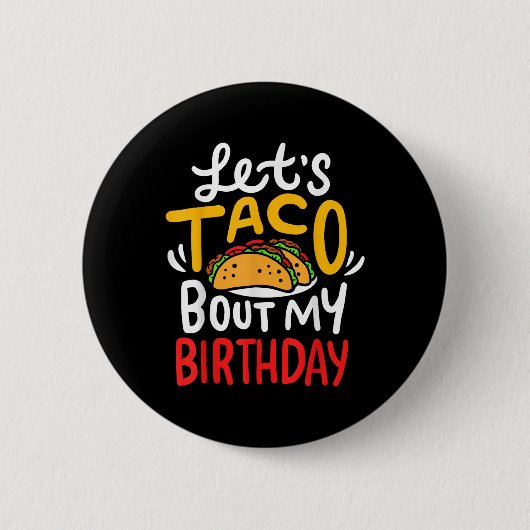 Taco Birthday Cinco De Mayo Ronde Button 5,7 Cm (Voorkant)