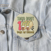 Taco Bout 100 dagen school Ronde Button 4,0 Cm (In situ)