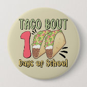 Taco Bout 100 dagen school Ronde Button 4,0 Cm (Voorkant)