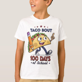 Taco 'Bout 100 dagen schoolfeest T-shirt