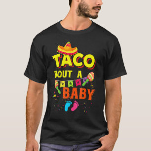 Taco Bout A Baby Zwangerschap T-shirt