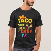 Taco Bout A Baby Zwangerschap T-shirt (Voorkant)