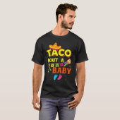 Taco Bout A Baby Zwangerschap T-shirt (Voorkant volledig)
