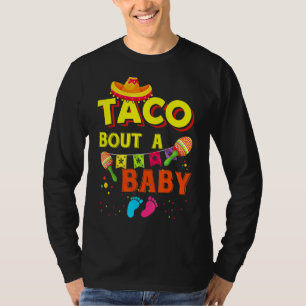 Taco Bout A Baby Zwangerschap T-shirt