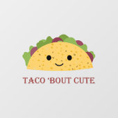 Taco Bout Cute Kawaii Taco Raamsticker (Vel)
