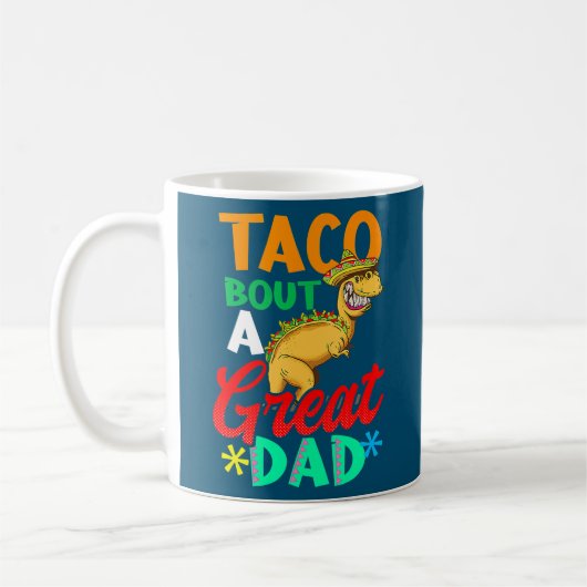 Taco Bout een geweldige papa Design Cinco de Mayo Koffiemok (Links)