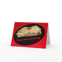 Taco Bout Exciting! Gefeliciteerd