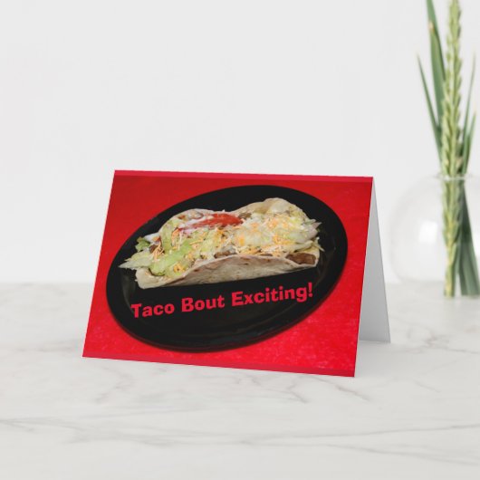 Taco Bout Exciting! Gefeliciteerd Kaart (Voorkant)