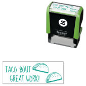 Taco Bout Fantastische werklerarenstempel Zelfinktende Stempel (In situ)