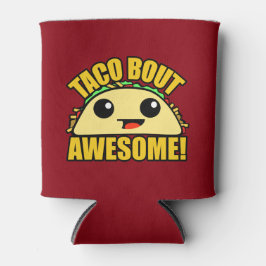 Taco Bout Geweldige Blikjeskoeler