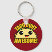Taco Bout Geweldige Sleutelhanger (Voorkant)