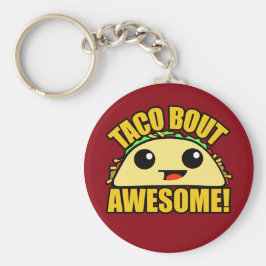 Taco Bout Geweldige Sleutelhanger