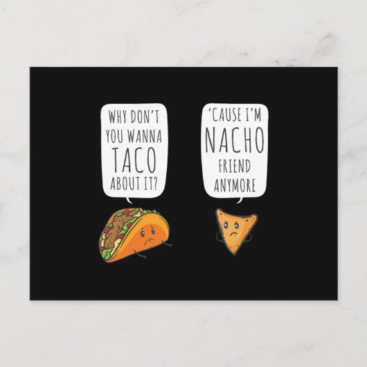 Taco Bout it IM Nacho Friend Funny Food Puns Briefkaart (Voorkant)