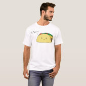 Taco Bout it T-shirt (Voorkant volledig)