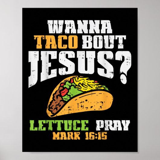 Taco Bout Jesus Lettuce Pray Cinco De Mayo Christi Poster (Voorkant)