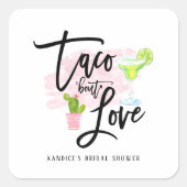 Taco Bout Love Bruiloftsborrel Vierkante Sticker (Voorkant)