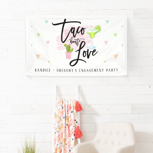 Taco Bout Love Engagement Party Spandoek (Insitu)