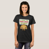 Taco Bout Myself  Mexican Food T-shirt (Voorkant volledig)