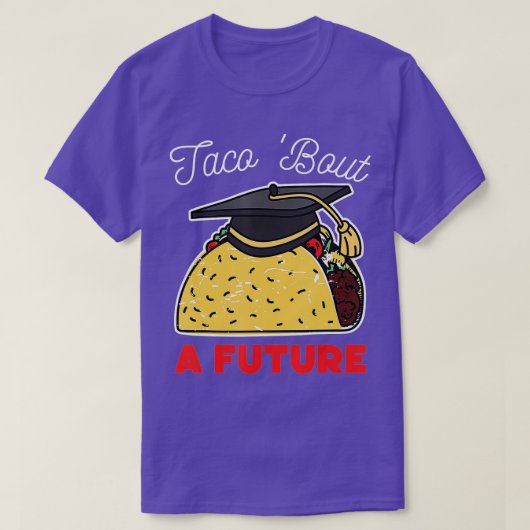 Taco Bout of a Future Graduparty T-shirt (Design voorkant)