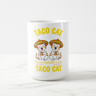 Taco Cat achterstevoren gespeld is nog steeds Taco Koffiemok