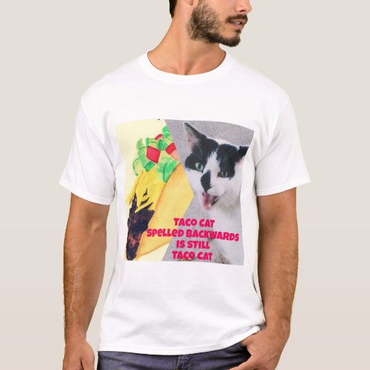 Taco Cat achterstevoren gespeld is Taco Cat T-shirt (Voorkant)
