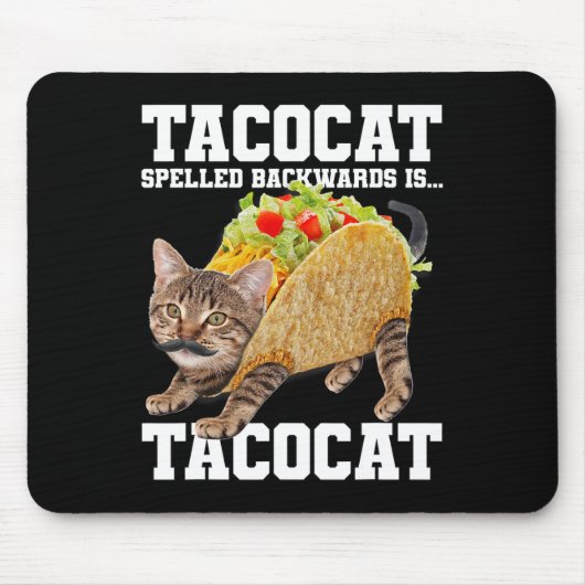 Taco Cat achterstevoren gespeld is Tacocat Meme Ge Muismat (Voorkant)