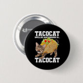 Taco Cat achterstevoren gespeld is Tacocat Meme Ge Ronde Button 5,7 Cm (Voorkant /achterkant)