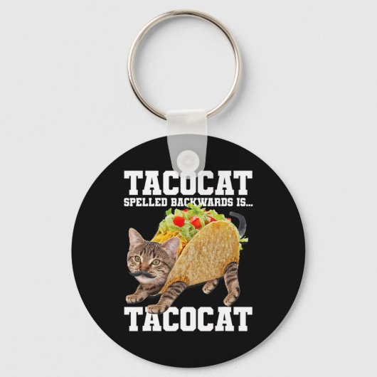 Taco Cat achterstevoren gespeld is Tacocat Meme Ge Sleutelhanger (Voorkant)