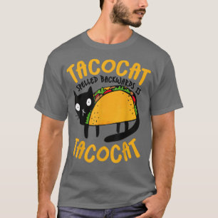 Taco Cat Funny I Love Tacos T-shirt