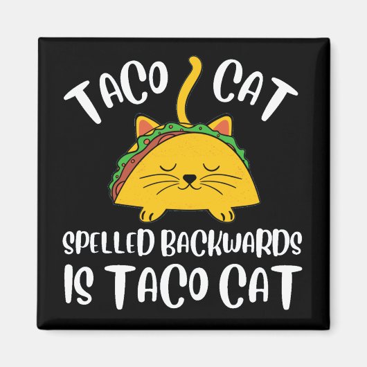 Taco Cat Magneet (Voorkant)