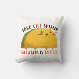 Taco Cat Palindrome Kussen