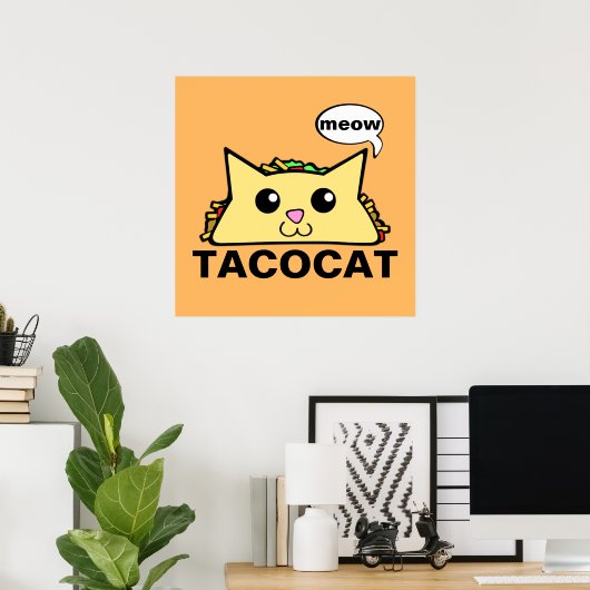 Taco Cat Poster (Thuiskantoor)