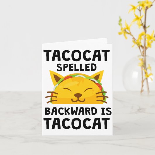 Taco Cat Spelled Backwards Is Taco Cat Funny Quote Kaart (Gele Bloem)