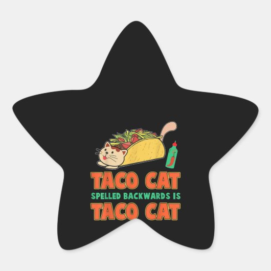 Taco Cat Spelling Backwards is Taco Cat Funny Gift Ster Sticker (Voorkant)