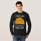 Taco Cat Spelling Backwards is Taco Cat Tacocat T-shirt (Voorkant volledig)