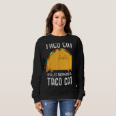Taco Cat Spelling Backwards is Taco Cat Tacocat Trui (Voorkant volledig)