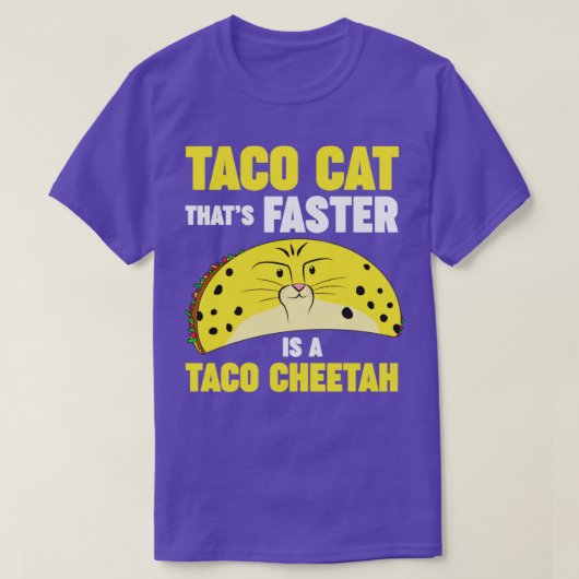 Taco Cheetah is sneller dan Taco Cat T-shirt (Design voorkant)