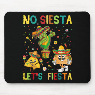 Taco Cinco 5 De Mayo Geen Siesta Laat Fiesta Grapp Muismat