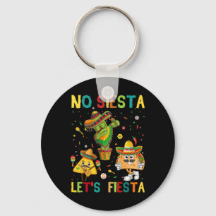 Taco Cinco 5 De Mayo Geen Siesta Laat Fiesta Grapp Sleutelhanger