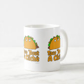 Taco Cliche Slogan Cartoon Humor Design Koffiemok (Voorkant rechts)