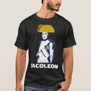 Taco Dinsdag Tacoleon Napoleon Bonaparte Taco T-shirt