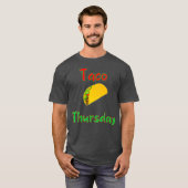 Taco donderdag T-shirt Elke dag is Taco dag cadeau (Voorkant volledig)