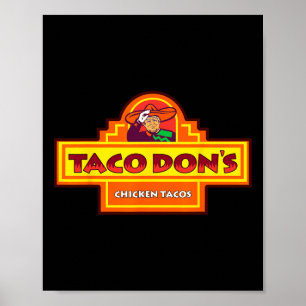 Taco Don's Kip Tacos Trump Parodie Poster