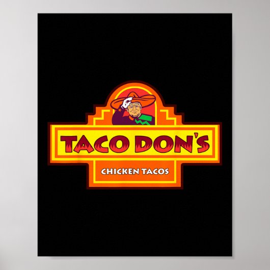 Taco Don's Kip Tacos Trump Parodie  Poster (Voorkant)
