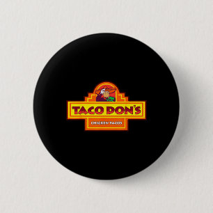 Taco Don's Kip Tacos Trump Parodie Ronde Button 5,7 Cm