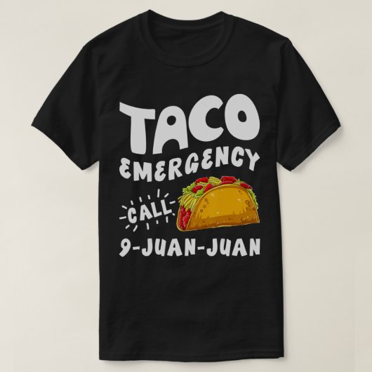 Taco Emergency Call 9 Juan Juan Funny Cinco de May T-shirt (Design voorkant)