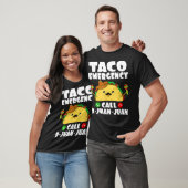 Taco Emergency T Shirt Call 9 Juan Funny Cinc (Unisex)