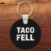Taco Fell Let's Go Taco Funny T-shirt 3 Sleutelhanger (Voorkant)